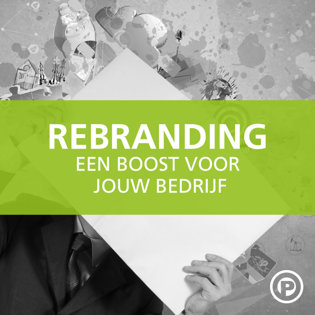 Rebranding: een boost voor jouw bedrijf